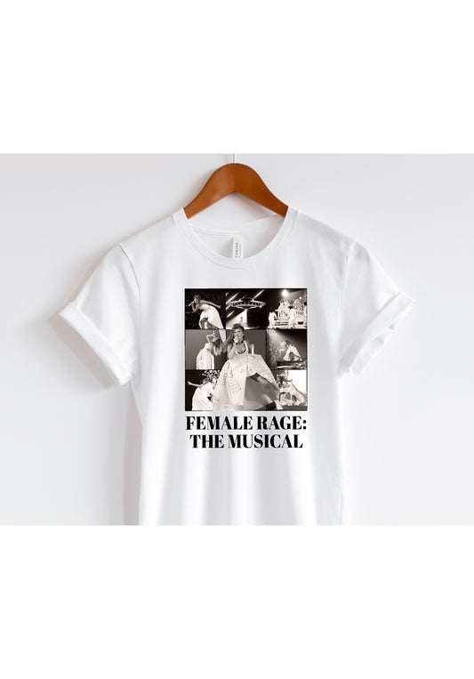 Female Rage: The Musical Tshirt