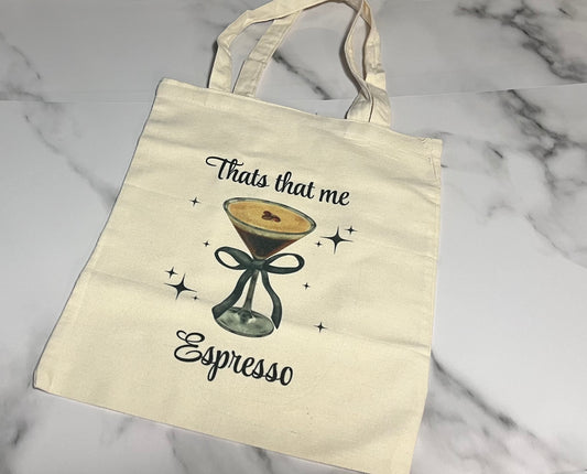 That's That Me Espresso Totebag