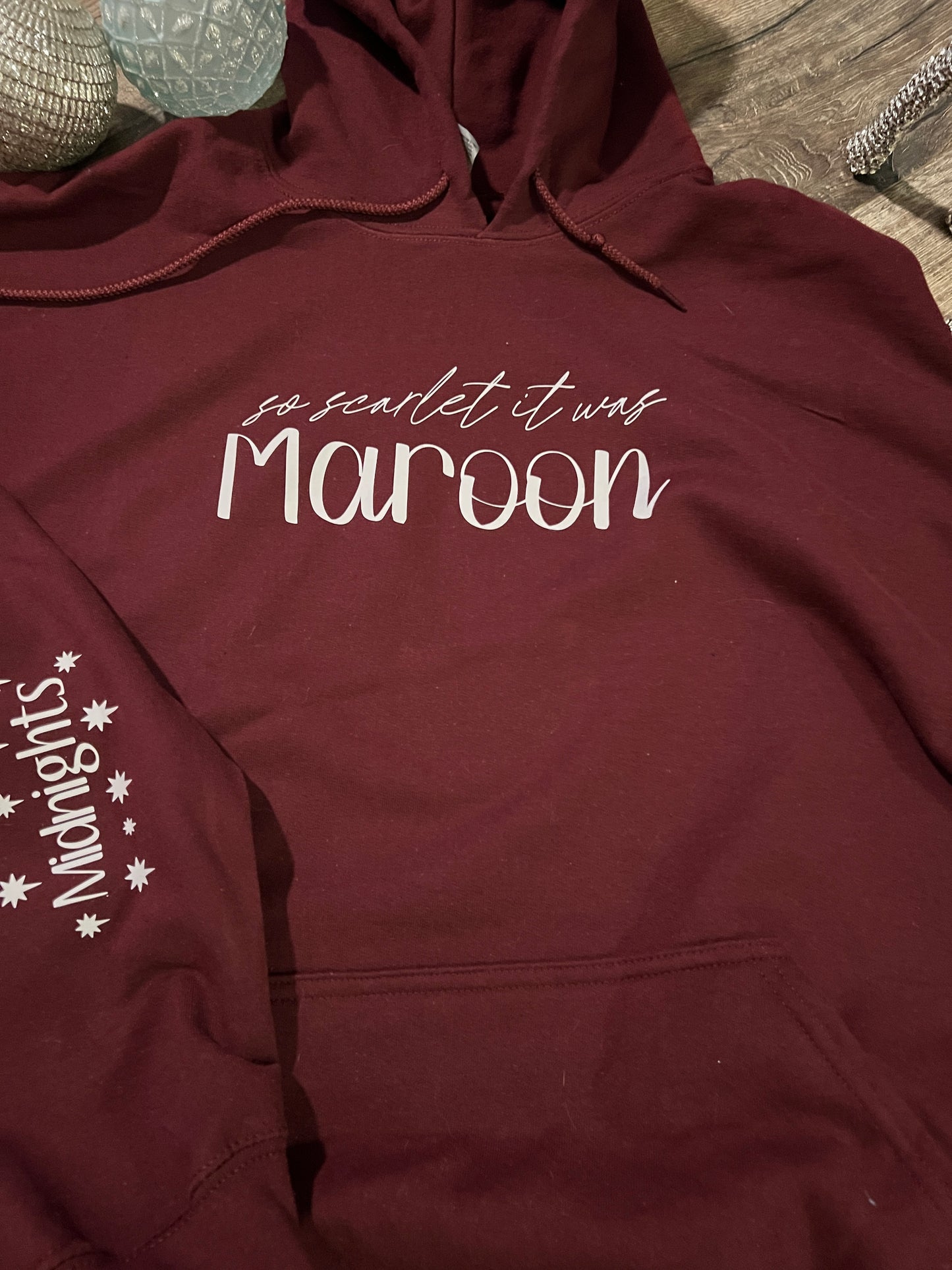 So Scarlet it was Maroon Hoodie