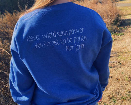 Never Be So Polite Sweatshirt