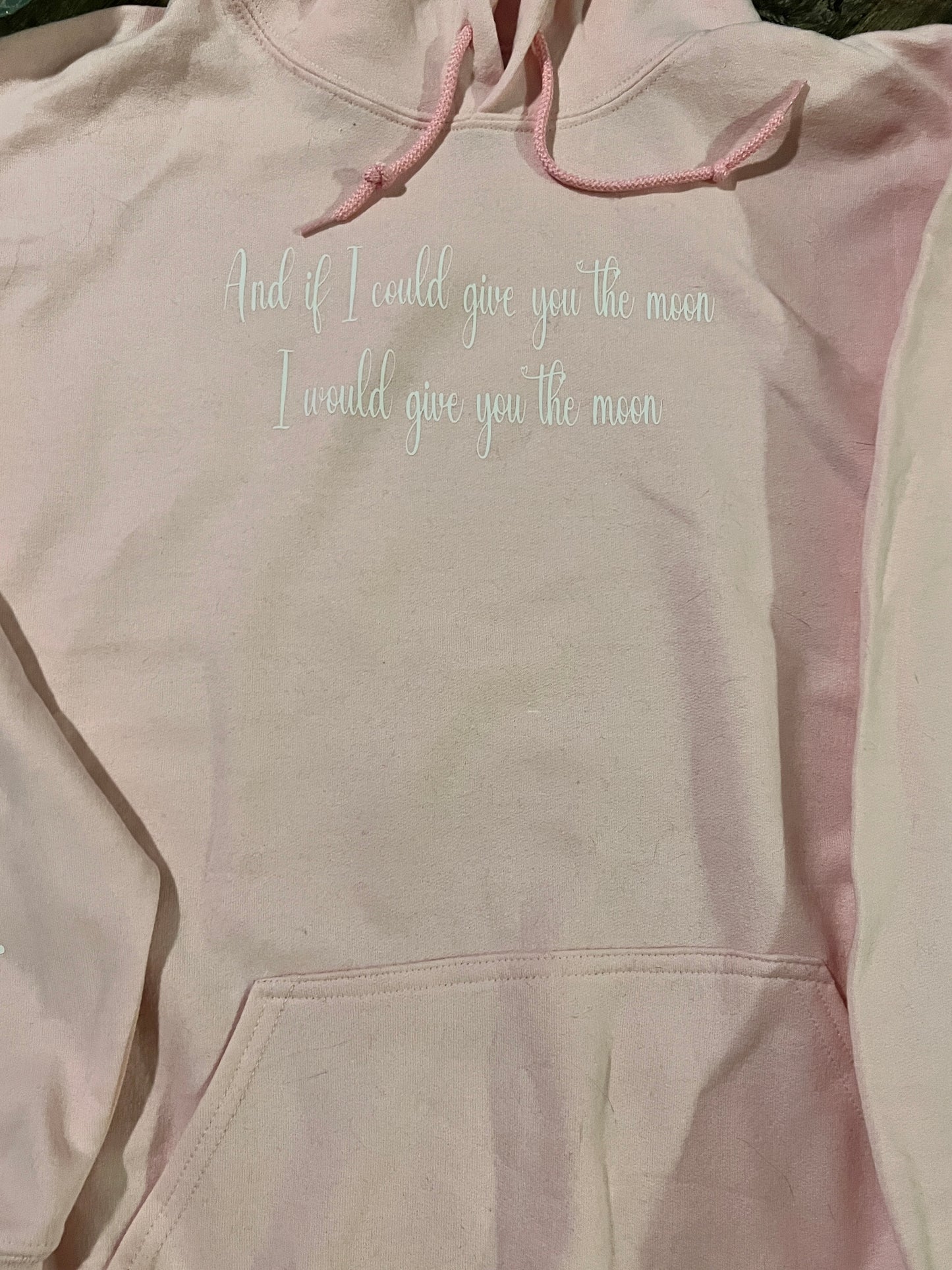 If I Could Give You the Moon Hoodie