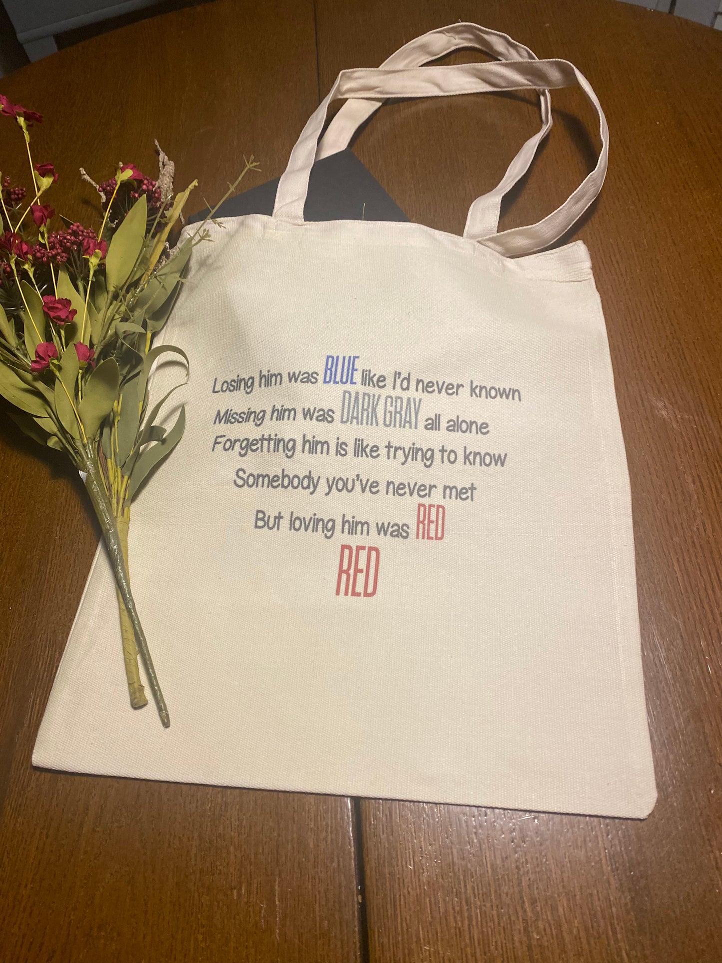 Loving Him was Red Totebag