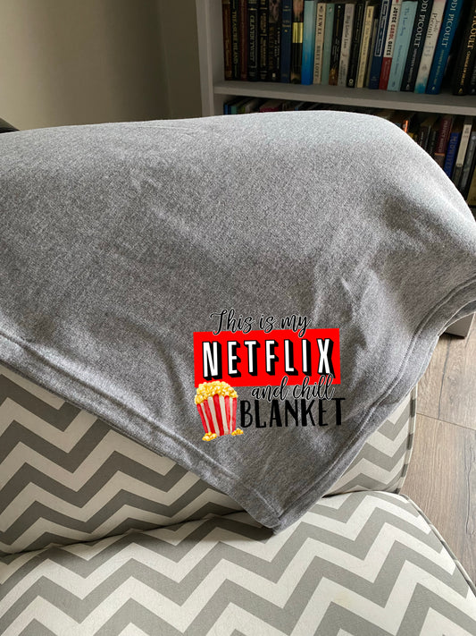 Netflix and Chill Blanket