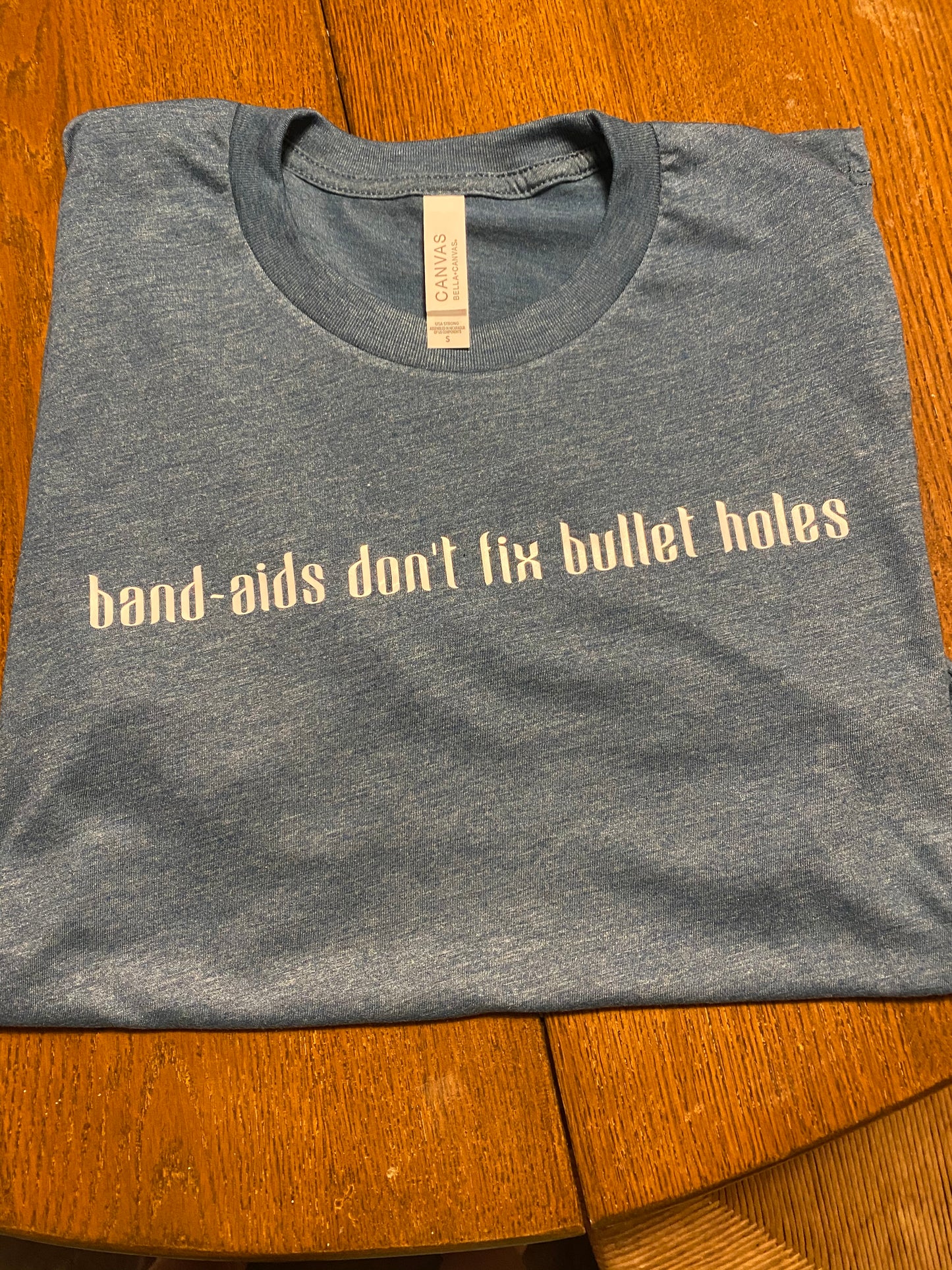 Bandaids Don’t Fix Bullet Holes Tshirt