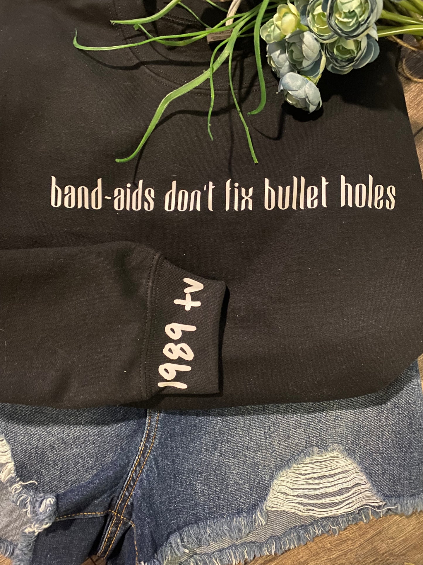 Band-Aids Don’t Fix Bullet Holes Sweatshirt