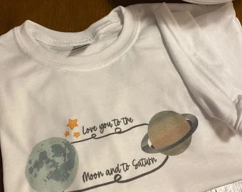 Love You to the Moon and to Saturn Tshirt